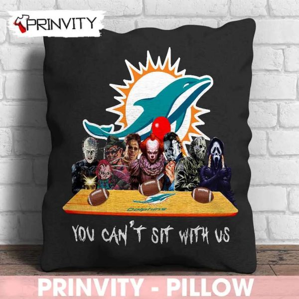 Miami Dolphins Horror Movies Halloween Pillow, You Can’t Sit With Us, Gift For Halloween, National Football League, Size 14”x14”, 16”x16”, 18”x18”, 20”x20” – Prinvity