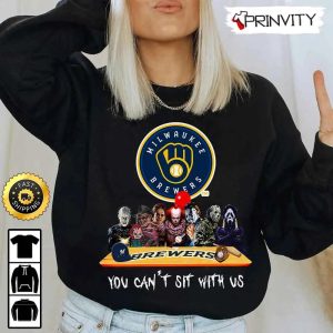 Milwaukee Brewers Horror Movies Halloween Sweatshirt You Cant Sit With Us Gift For Halloween Major League Baseball Unisex Hoodie T Shirt Long Sleeve Prinvity 2