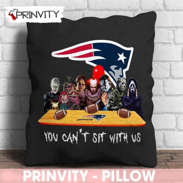 New England Patriots Horror Movies Halloween Pillow, You Can’t Sit With Us, Gift For Halloween, National Football League, Size 14”x14”, 16”x16”, 18”x18”, 20”x20” – Prinvity
