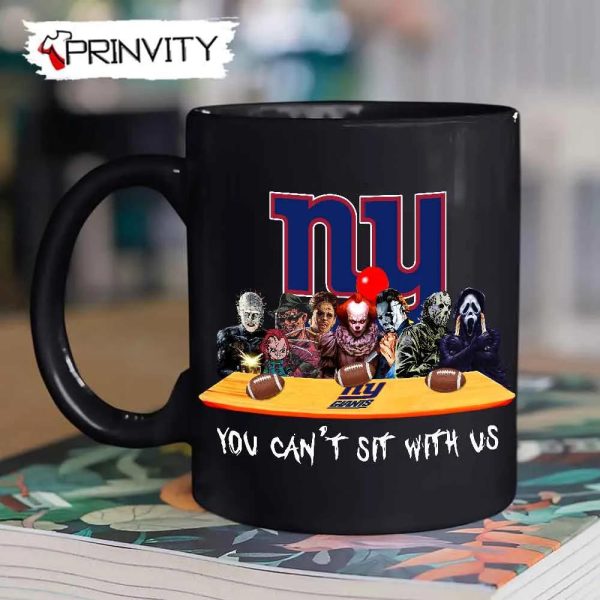 New York Giants Horror Movies Halloween Mug, Size 11oz & 15oz, You Can’t Sit With Us, Gift For Halloween, New York Giants Club National Football League – Prinvity