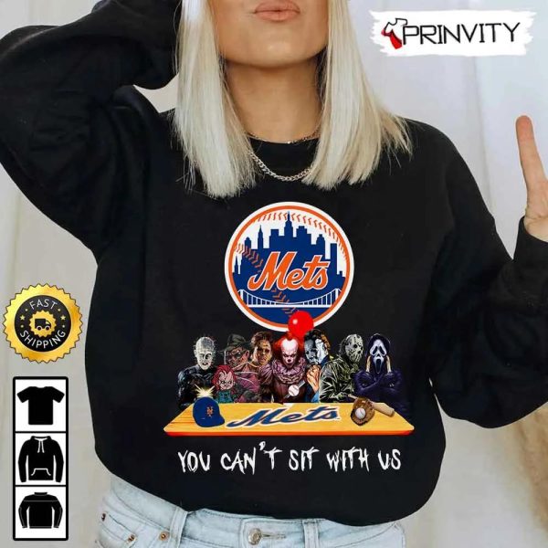 New York Mets Horror Movies Halloween Sweatshirt, You Can’t Sit With Us, Gift For Halloween, Major League Baseball, Unisex Hoodie, T-Shirt, Long Sleeve – Prinvity