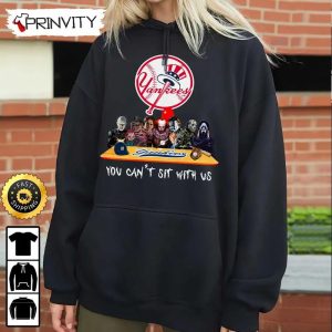 New York Yankees Horror Movies Halloween Sweatshirt You Cant Sit With Us Gift For Halloween Major League Baseball Unisex Hoodie T Shirt Long Sleeve Prinvity 4