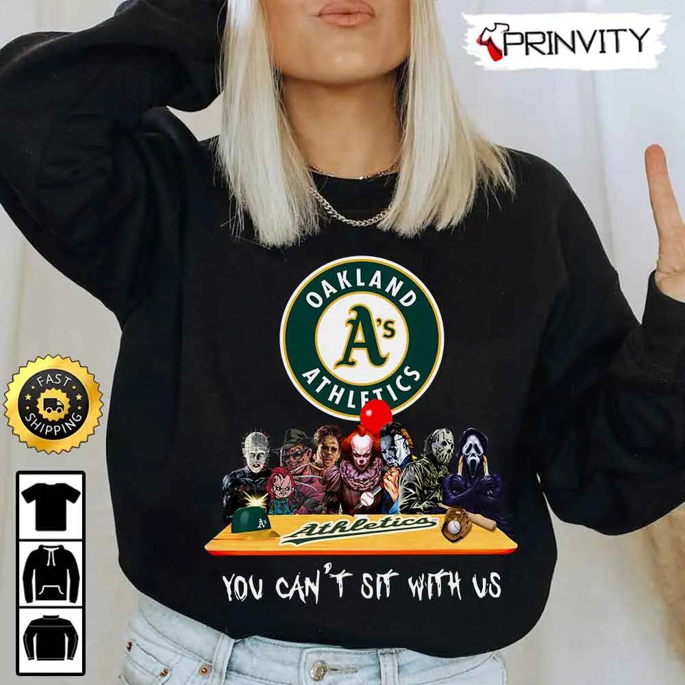 Oakland Athletics Horror Movies Halloween Sweatshirt, You Can't Sit With Us, Gift For Halloween, Major League Baseball, Unisex Hoodie, T-Shirt, Long Sleeve - Prinvity