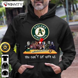 Oakland Athletics Horror Movies Halloween Sweatshirt You Cant Sit With Us Gift For Halloween Major League Baseball Unisex Hoodie T Shirt Long Sleeve Prinvity 5