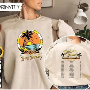 Official Bad Bunny World’s Hottest Tour 2022 Un Verano Sin Ti Merch Sweatshirt, Unisex Hoodie, T-Shirt, Long Sleeve, Tank Top - Prinvity