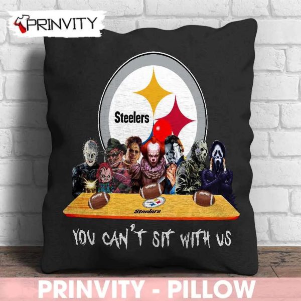 Pittsburgh Steelers Horror Movies Halloween Pillow, You Can’t Sit With Us, Gift For Halloween, National Football League, Size 14”x14”, 16”x16”, 18”x18”, 20”x20” – Prinvity