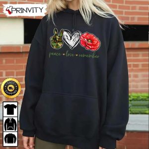 Peace Love Remember Red Poppy Flower Soldier Veterans Day Hoodie 4th of July Thank You For Your Service Patriotic Veterans Day Unisex Sweatshirt T Shirt Prinvity 8