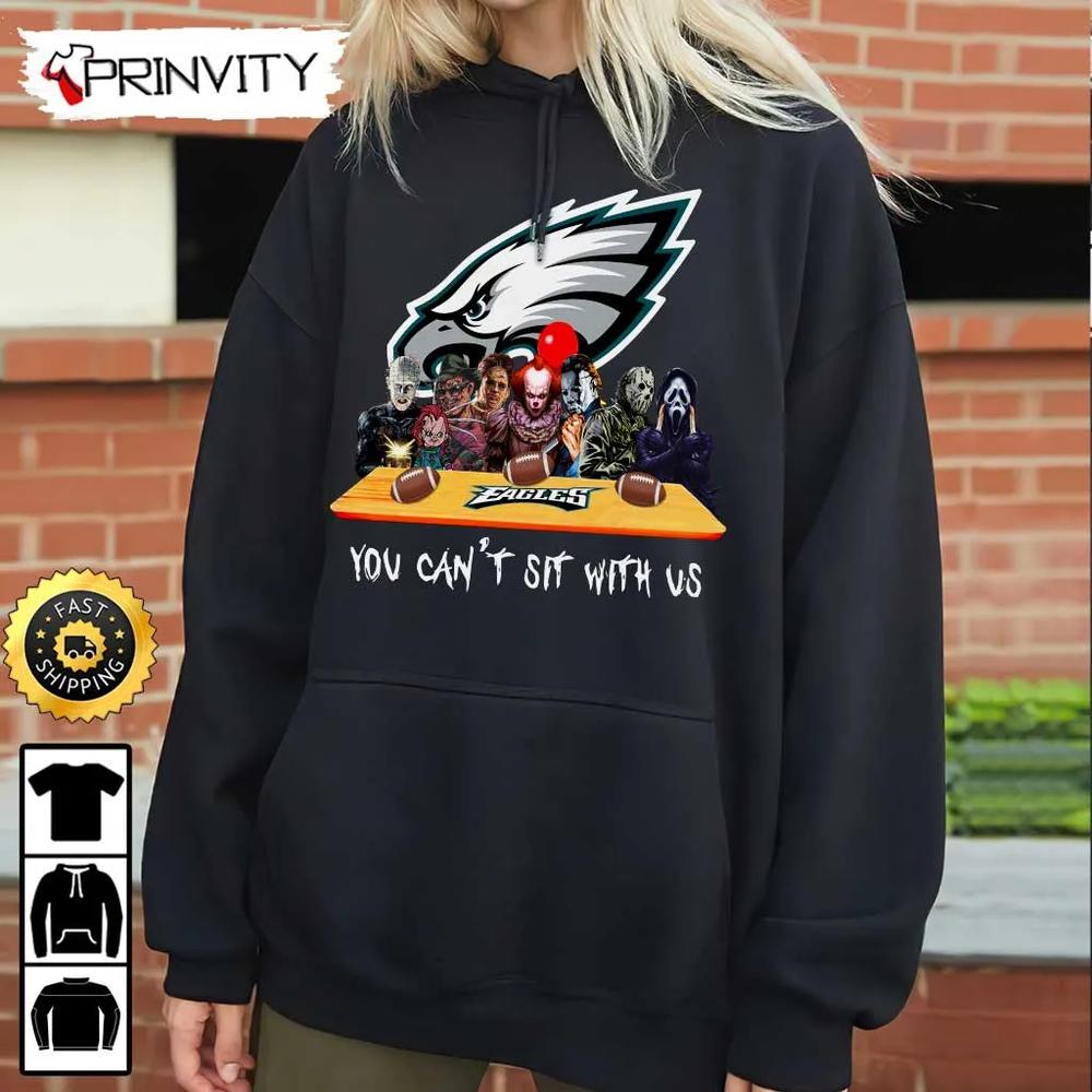 Philadelphia Eagles Horror Movies Halloween Sweatshirt, You Can't Sit With Us, Gift For Halloween, National Football League, Unisex Hoodie, T-Shirt, Long Sleeve - Prinvity