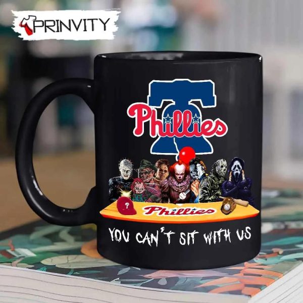 Philadelphia Phillies Horror Movies Halloween Mug, Size 11oz & 15oz, You Can’t Sit With Us, Gift For Halloween, Philadelphia Phillies Club Major League Baseball – Prinvity