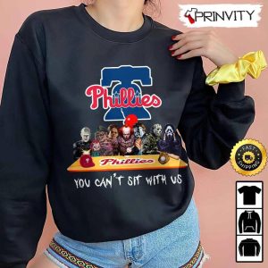 Philadelphia Phillies Horror Movies Halloween Sweatshirt You Cant Sit With Us Gift For Halloween Major League Baseball Unisex Hoodie T Shirt Long Sleeve Prinvity 3
