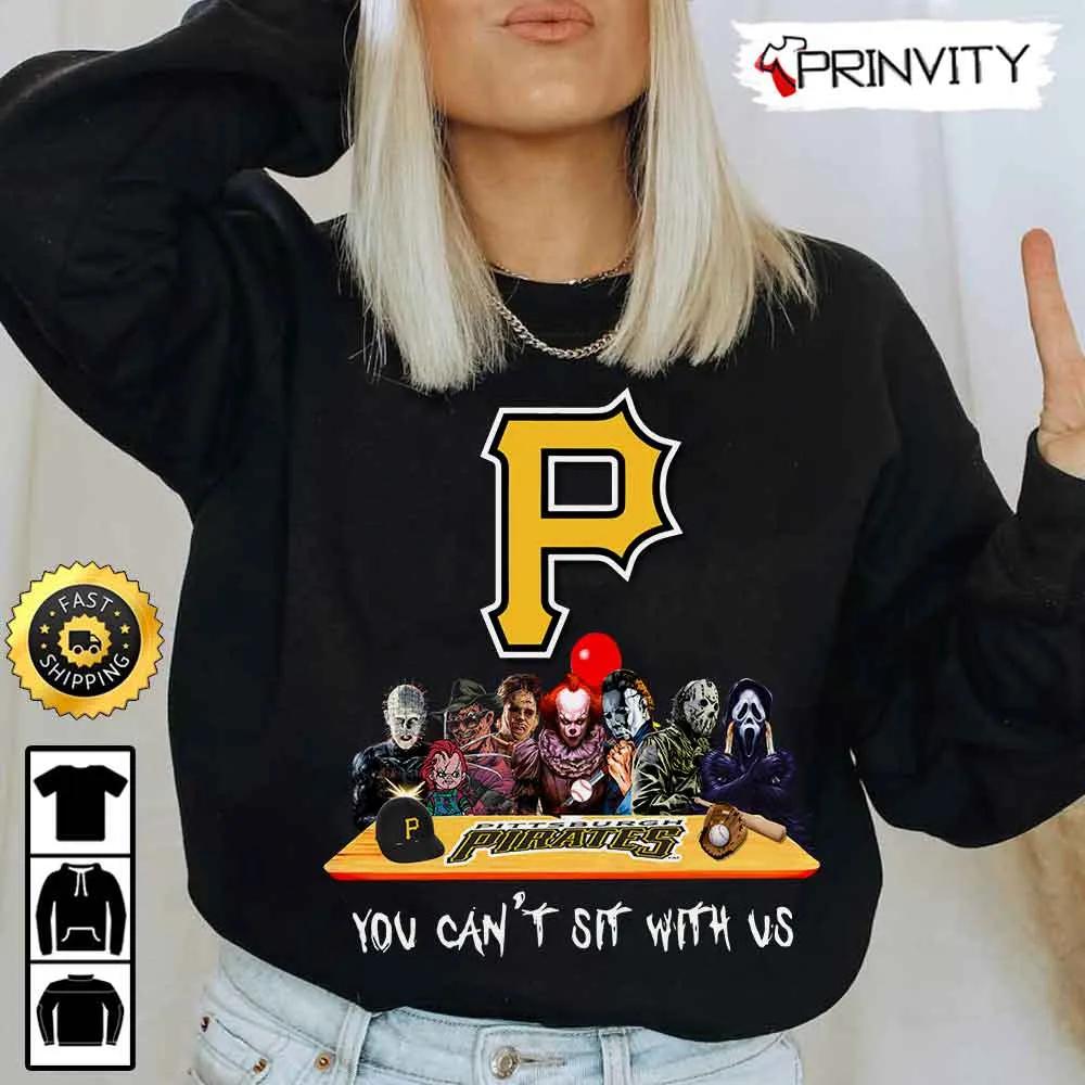 Pittsburgh Pirates Horror Movies Halloween Sweatshirt, You Can't Sit With Us, Gift For Halloween, Major League Baseball, Unisex Hoodie, T-Shirt, Long Sleeve - Prinvity
