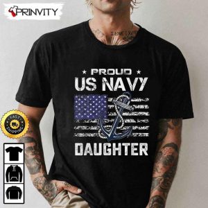 Proud US Navy Daughter Veterans Day Hoodie 4th of July Thank You For Your Service Patriotic Veterans Day Unisex Sweatshirt T Shirt Long Sleeve Prinvity 2