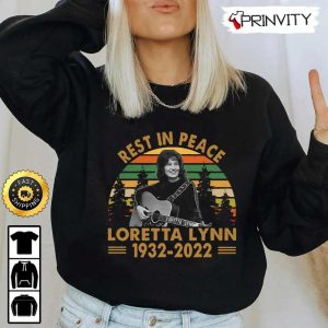 Rest In Peace Loretta Lynn 1932 2022 T Shirt Country Musics Iconic Unisex Hoodie Sweatshirt Long Sleeve Tank Top Prinvity 2