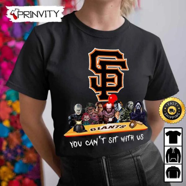San Francisco Giants Horror Movies Halloween Sweatshirt, You Can’t Sit With Us, Gift For Halloween, Major League Baseball, Unisex Hoodie, T-Shirt, Long Sleeve – Prinvity