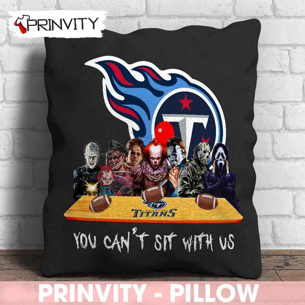 Tennessee Titans Horror Movies Halloween Pillow, You Can't Sit With Us, Gift For Halloween, National Football League, Size 14”x14”, 16”x16”, 18”x18”, 20”x20” - Prinvity