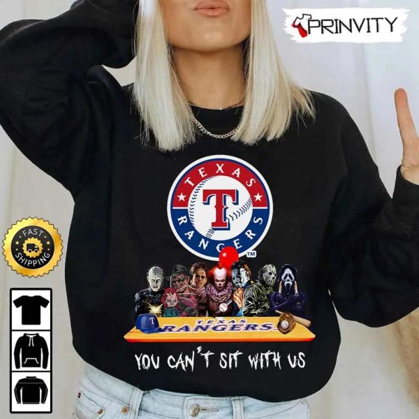 Texas Rangers Horror Movies Halloween Sweatshirt, You Can’t Sit With Us, Gift For Halloween, Major League Baseball, Unisex Hoodie, T-Shirt, Long Sleeve – Prinvity