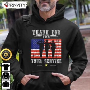Thank You For Your Service Patriotic Hoodie, 4Th Of July, Veterans Day, Unisex Sweatshirt, T-Shirt, Long Sleeve - Prinvity