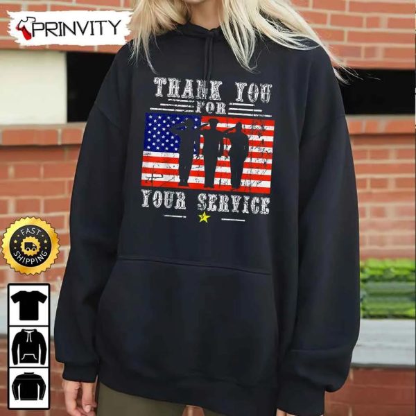 Thank You For Your Service Patriotic Hoodie, 4Th Of July, Veterans Day, Unisex Sweatshirt, T-Shirt, Long Sleeve – Prinvity