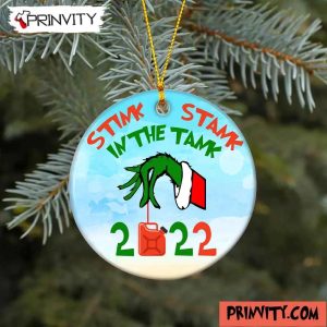 The Grinch Christmas 2022 Stink Stank Stunk Gasoline Inflation Gas Price Ornaments Ceramic, Best Christmas Gifts For 2022, Happy Holidays – Prinvity