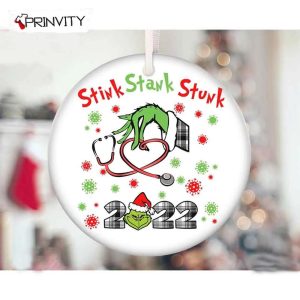 The Grinch Christmas 2022 Stink Stank Stunk Nurselife Ornaments Ceramic, Best Christmas Gifts For 2022, Merry Christmas, Happy Holidays – Prinvity