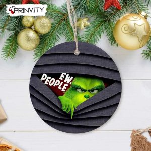 The Grinch Christmas Ew.People Ornaments Ceramic, Best Christmas Gifts For 2022, Merry Christmas, Happy Holidays – Prinvity
