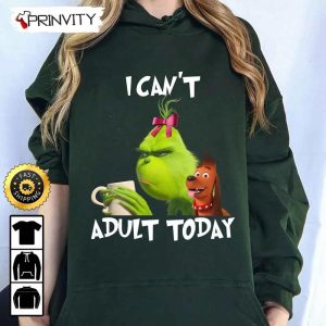 Grinch Bowtie And Max Dog I Can’t Adult Today Love Coffee Sweatshirt, Grinch Xmas 2022, Merry Grinch Xmas, Best Christmas Gifts For 2022, Unisex Hoodie, T-Shirt – Prinvity