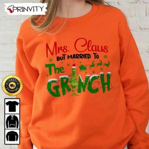 The Grinch Christmas Mrs Claus But Married To The 2