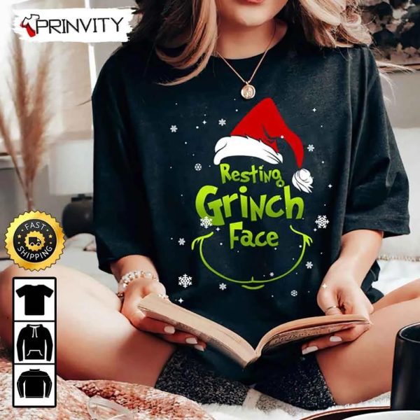 Resting Face Santa Grinch Christmas Sweatshirt, Merry Grinch Stole Xmas, Best Christmas Gifts For 2022, Unisex Hoodie, T-Shirt, Long Sleeve – Prinvity