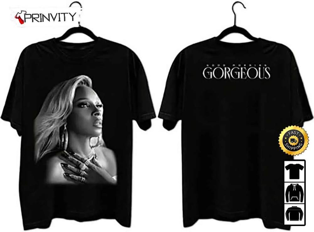 Us Summer Concert Mary J . Blige Good Morning Gorgeous Tour 2022 T-Shirt, Gift For Fans, 2022 Concert Tour, Mary J. Blige, Unisex Hoodie, T-Shirt, Long Sleeve - Prinvity