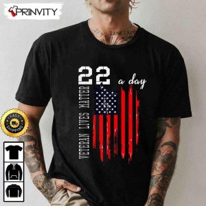 Veteran Lives Matter 22 A Day Hoodie 4th of July Thank You For Your Service Patriotic Veterans Day Unisex Sweatshirt T Shirt Long Sleeve Prinvity 2