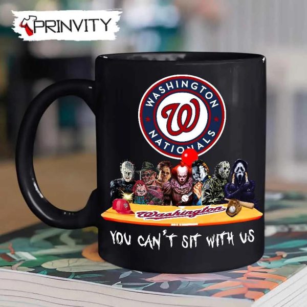 Washington Nationals Horror Movies Halloween Mug, Size 11oz & 15oz, You Can’t Sit With Us, Gift For Halloween, Washington Nationals Club Major League Baseball – Prinvity
