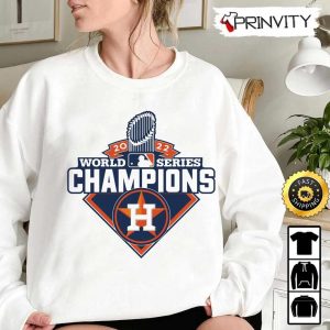 2022 World Series Champions Houston Astros T Shirt Major League Baseball Gifts For Fans Baseball MLB Unisex Hoodie Sweatshirt Long Sleeve Prinvity 7