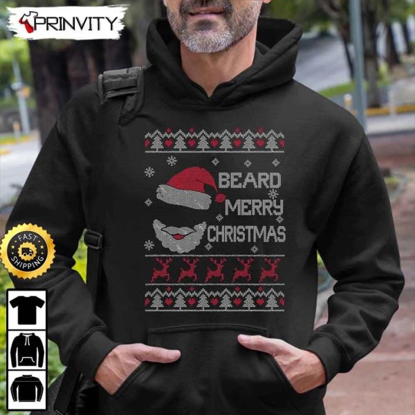 Beard Merry Christmas Santa Ugly Sweatshirt, Best Christmas Gifts For 2022, Merry Christmas, Happy Holidays, Unisex Hoodie, T-Shirt, Long Sleeve – Prinvity
