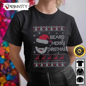 Beard Merry Christmas Santa Ugly Sweatshirt Best Christmas Gifts For 2022 Merry Christmas Happy Holidays Unisex Hoodie T Shirt Long Sleeve Prinvity HDCom0089 3
