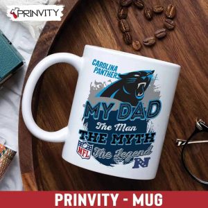Carolina Panthers NFL My Dad The Man The Myth The Legend Mug National Football League Best Christmas Gifts For Fans Prinvity 3