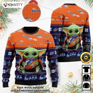 Denver Broncos Baby Yoda Ugly Christmas Sweater, Faux Wool Sweater, National Football League, Gifts For Fans Football NFL, Football 3D Ugly Sweater - Prinvity
