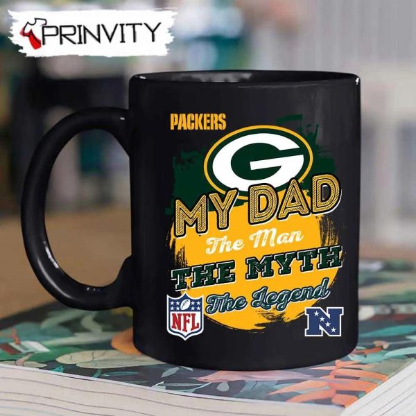 Green Bay Packers NFL My Dad The Man The Myth The Legend Mug, Size 11oz & 15oz, National Football League, Best Christmas Gifts For Fans – Prinvity