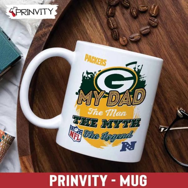 Green Bay Packers NFL My Dad The Man The Myth The Legend Mug, Size 11oz & 15oz, National Football League, Best Christmas Gifts For Fans – Prinvity