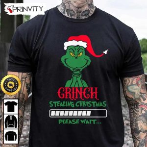 Grinch Stealing Christmas Please Wait Sweatshirt Best Christmas Gifts For 2022 Merry Christmas Happy Holidays Unisex Hoodie T Shirt Long Sleeve Prinvity HDCom0106 4