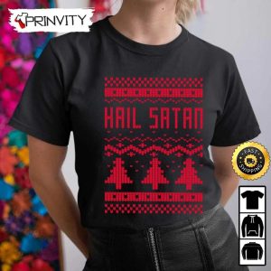 Hail Satan Ugly Sweatshirt Best Christmas Gifts 2022 Merry Christmas Happy Holidays Unisex Hoodie T Shirt Long Sleeve Prinvity 5