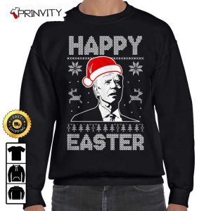 Happy Easter Joe Biden Christmas Ugly Sweater Happy Holidays Hilarious Political Santa Claus Crewneck Sweater Unisex Hoodie T Shirt Long Sleeve Tank Top Prinvity 1