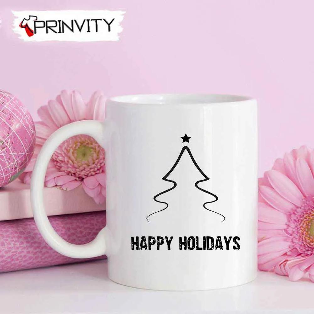 Happy Holidays Merry Christmas Tree Best Christmas Gift For Mug, Size 11Oz & 15Oz, Merry Christmas - Prinvity