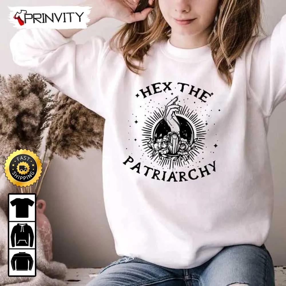 Hex The Patriarchy Sweatshirt, Smash The Patriarchy, Feminist Witch, Feminist Halloween, Activism, Witchy Aesthetic, Liberal, Unisex Hoodie, T-Shirt, Long Sleeve - Prinvity