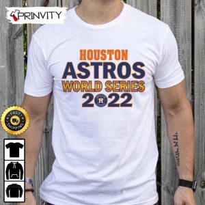Houston Astros 2022 World Series Champions T Shirt Major League Baseball Gifts For Fans Baseball MLB Unisex Hoodie Sweatshirt Long Sleeve Prinvity 5