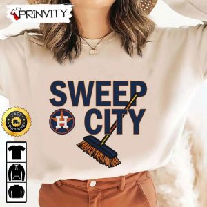 Houston Astros 2022 World Series Sweep City T Shirt Major League Baseball Gifts For Fans Baseball MLB Unisex Hoodie Sweatshirt Long Sleeve Prinvity 6