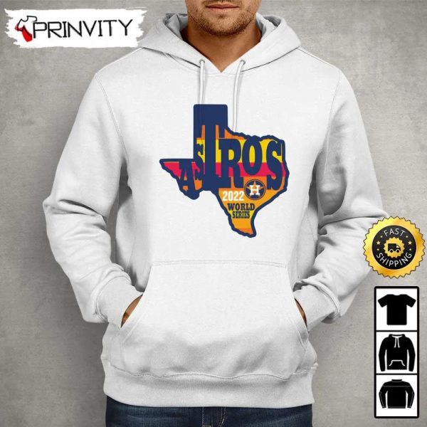 Houston Astros 2022 World Series T-Shirt, Major League Baseball, Gifts For Fans Baseball Mlb, Unisex Hoodie, Sweatshirt, Long Sleeve – Prinvity