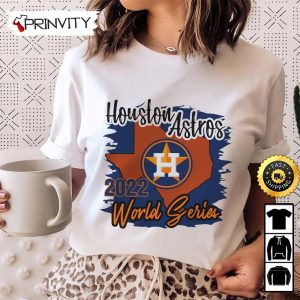 Houston Astros World Series 2022 Champions T-Shirt, Major League Baseball, Gifts For Fans Baseball Mlb, Unisex Hoodie, Sweatshirt, Long Sleeve - Prinvity