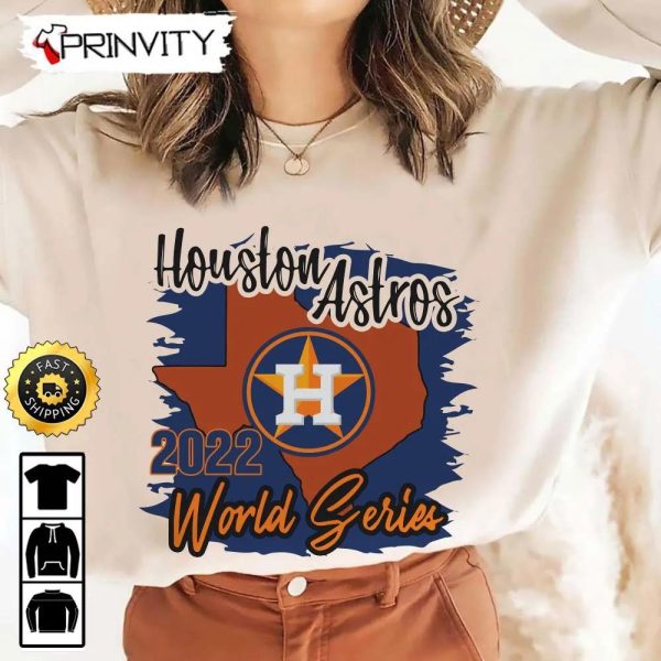 Houston Astros World Series 2022 Champions T-Shirt, Major League Baseball, Gifts For Fans Baseball Mlb, Unisex Hoodie, Sweatshirt, Long Sleeve – Prinvity