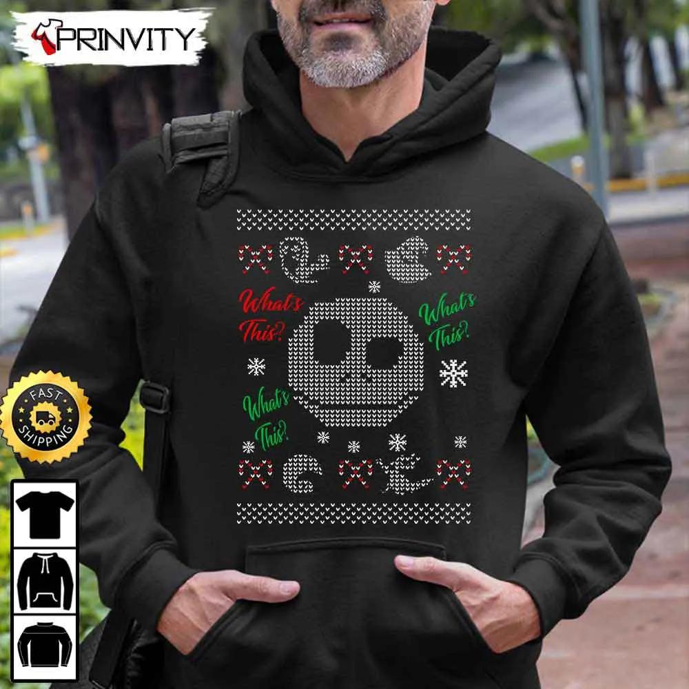 Jack Skellington Nightmare What's This Ugly Sweatshirt, Best Gifts For Jack Fans, Merry Christmas, Happy Holidays, Unisex Hoodie, T-Shirt, Long Sleeve - Prinvity
