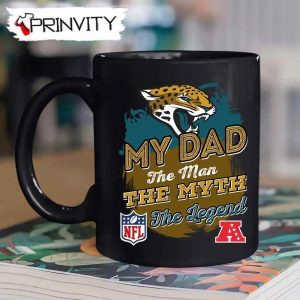 Jacksonville Jaguars NFL My Dad The Man The Myth The Legend Mug National Football League Best Christmas Gifts For Fans Prinvity 2